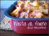 Ricetta Pasta al forno alla messinese