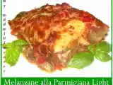 Ricetta Melanzane alla parmigiana light