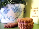 Ricetta Biscotti vegani al cocco