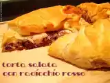 Ricetta Torta salata con radicchio rosso