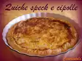 Ricetta Quiche speck e cipolle