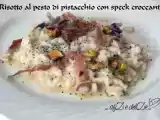 Ricetta Risotto al pesto di pistacchio e speck croccante