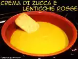 Ricetta Crema di zucca e lenticchie rosse