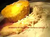 Ricetta Sformato di lupini con crema di cipolla