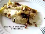 Ricetta Crespelle al radicchio trevisano e crescenza