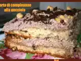 Ricetta Torta di compleanno alla nocciola e ganache al cioccolato