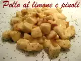 Ricetta Pollo al limone e pinoli