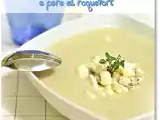 Ricetta Crema di sedano rapa e pere al roquefort