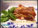 Ricetta Timballo di melanzane e paccheri