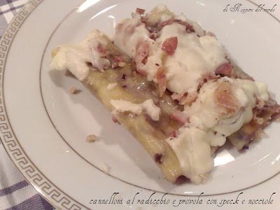 Cannelloni Al Radicchio E Provola Con Speck E Nocciole Ricetta Petitchef