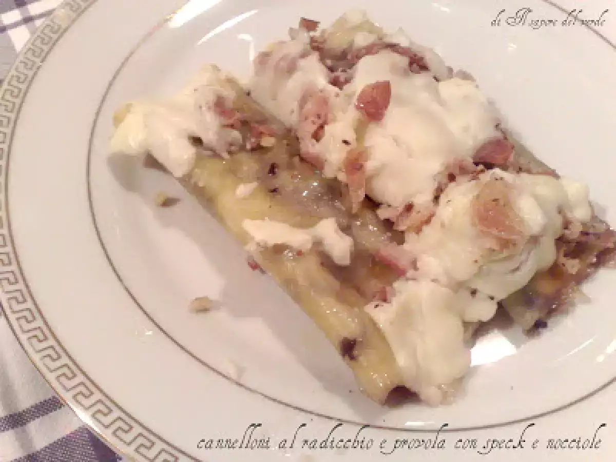 Cannelloni radicchio e provola con speck e nocciole