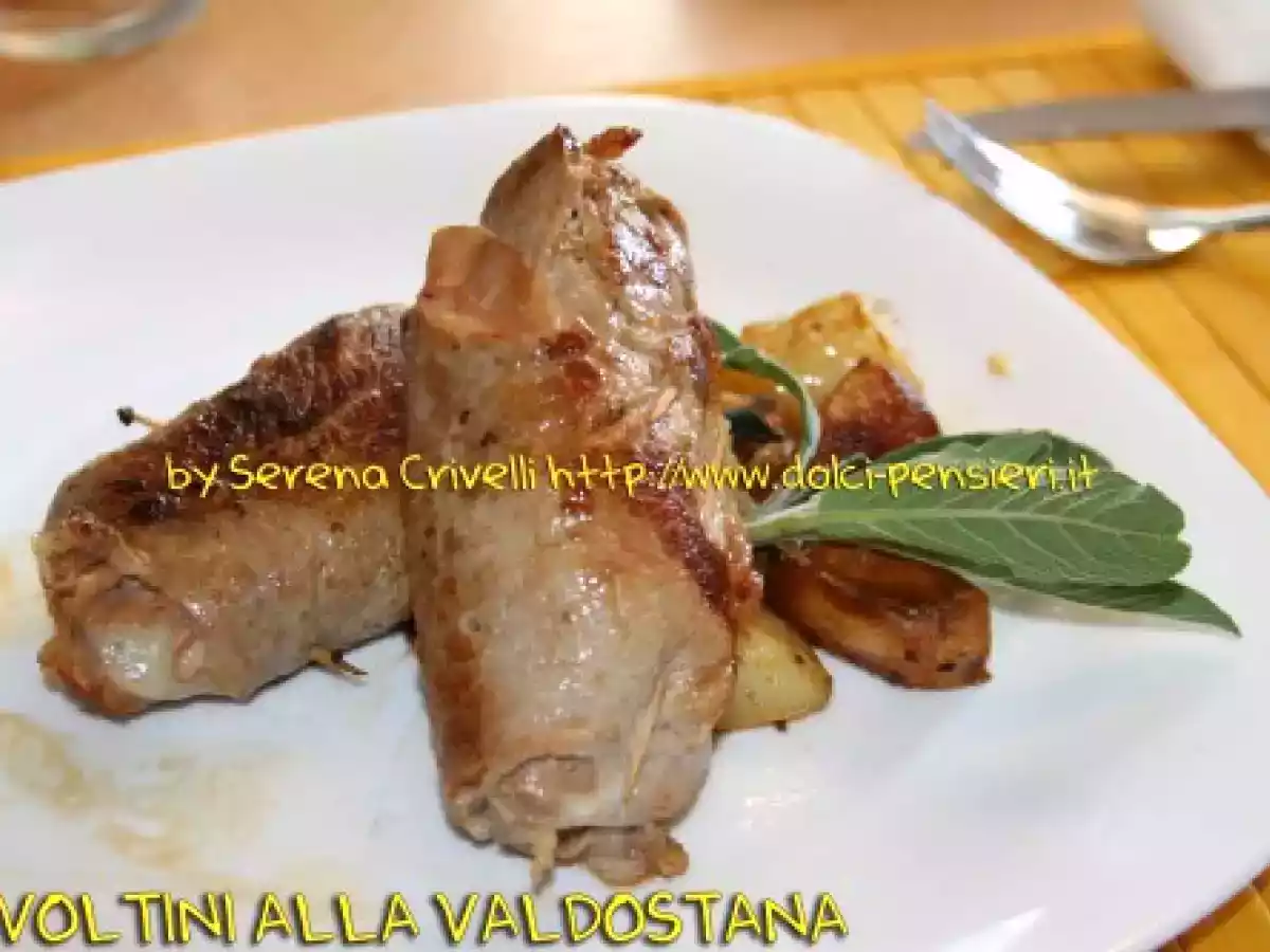 INVOLTINI ALLA VALDOSTANA secondo ?Dolcipensieri?